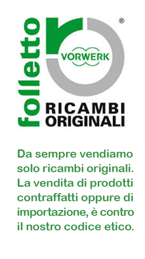 ricambi originali vorwerk folletto bimby